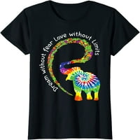Álom félelem nélkül Szerelem korlátok nélkül elefánt LGBT Tie Dye T-Shirt női fekete X-nagy