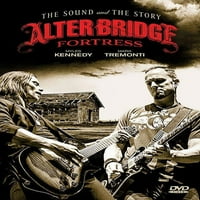Alter Bridge-erőd: a hang és a történet sorozat