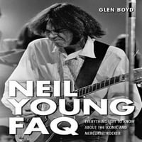 Neil Young: minden, amit tudni kell az ikonikus és higanyos Rocker-ről