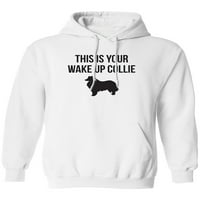 Ez A Wake Up Collie Felnőtt Kapucnis Pulóver